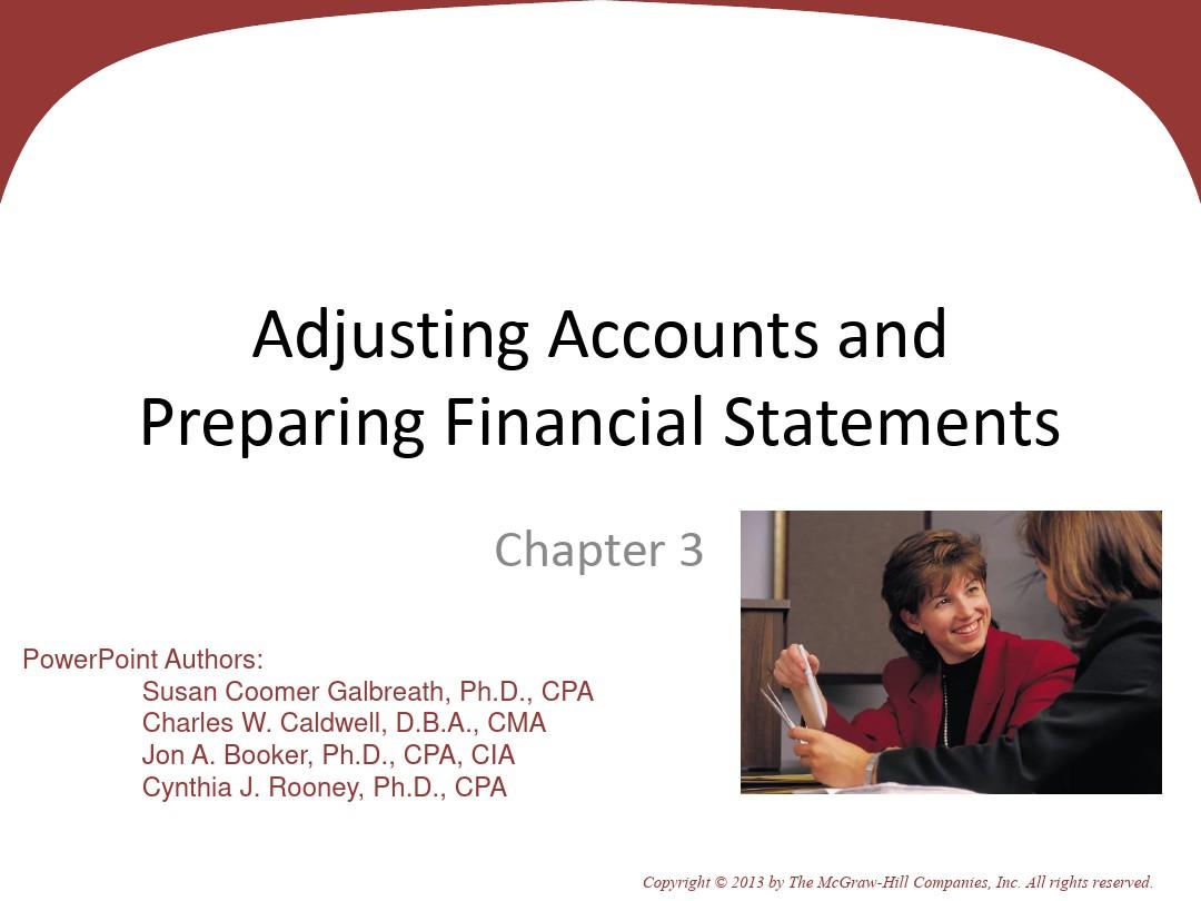 会计学原理 英文版 第21版 第三章 Adjusting Accounts and Preparing Financial Statementsppt课件